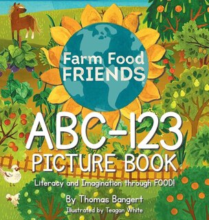 Front cover_FarmFoodFRIENDS ABC-123 Picture Book