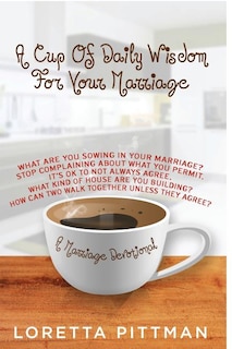 Front cover_A Cup Of Daily Wisdom For Your Marriage