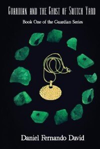 Front cover_Guardian and the Ghost of Switch Yard