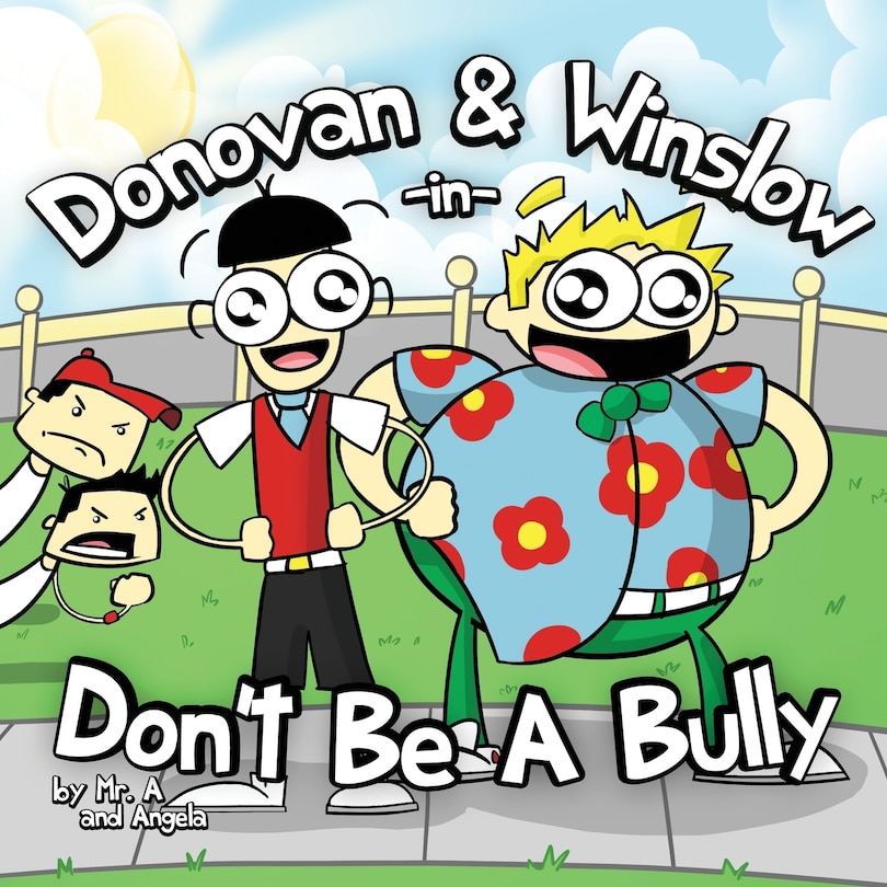 Front cover_Donovan and Winslow in Don't Be A Bully