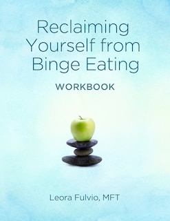 Couverture_Reclaiming Yourself From Binge Eating - The Workbook