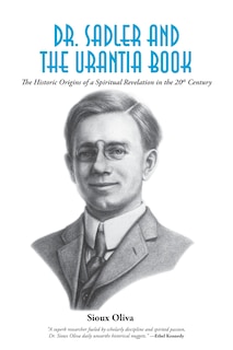Front cover_Dr. Sadler and The Urantia Book