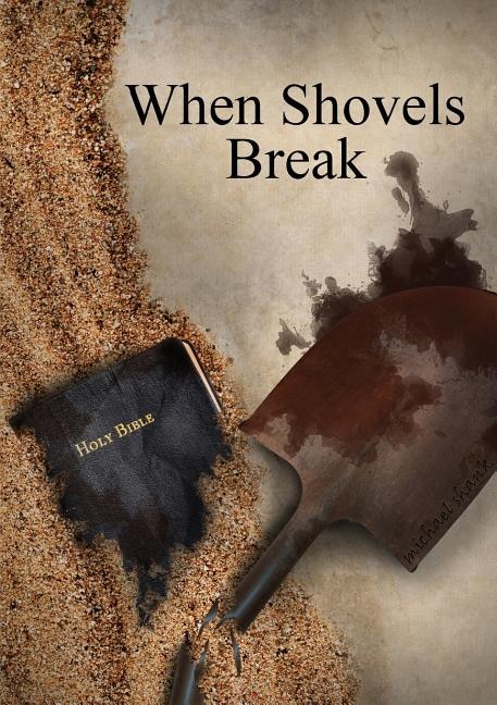 Front cover_When Shovels Break