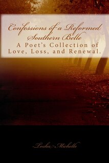 Front cover_Confessions of a Reformed Southern Belle.