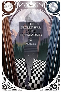 Front cover_The Secret War Inside Freemasonry