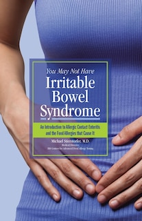 Front cover_You May Not Have Irritable Bowel Syndrome