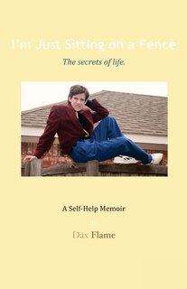 Front cover_I'm Just Sitting on a Fence