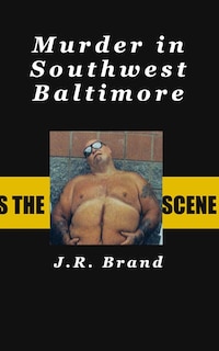 Front cover_Murder In Southwest Baltimore