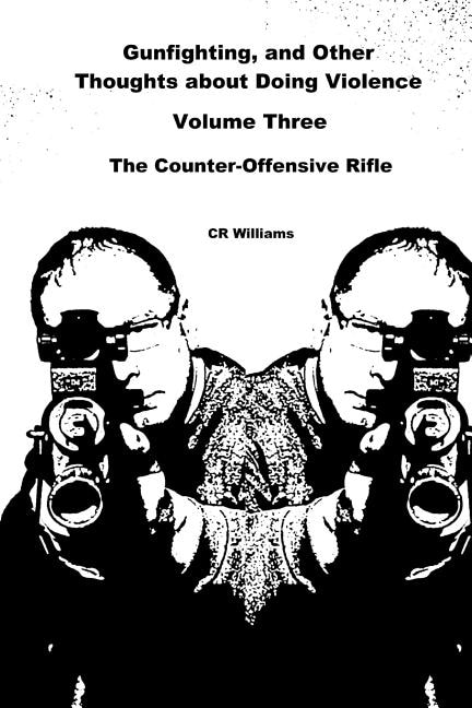 Couverture_Gunfighting, and Other Thoughts about Doing Violence