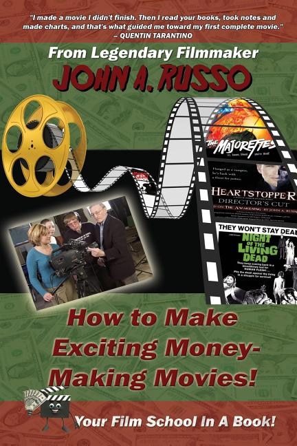 Front cover_How to Make Exciting Money-Making Movies (Black and White Ed.)