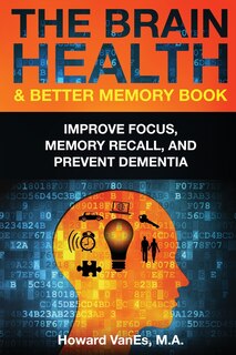 Front cover_The Brain Health & Better Memory Book