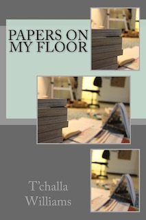Papers on my floor