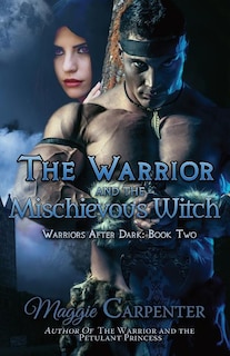 Front cover_The Warrior and the Mischievous Witch