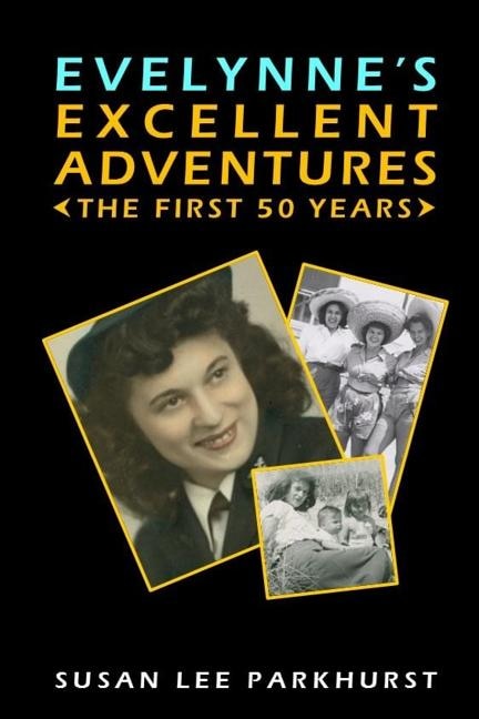 Front cover_Evelynne's Excellent Adventures