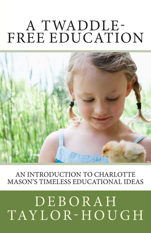 Front cover_A Twaddle-Free Education