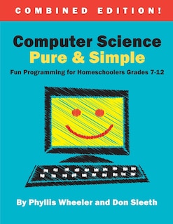 Couverture_Computer Science Pure and Simple, Combined Edition