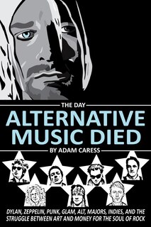 Couverture_The Day Alternative Music Died
