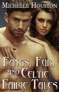 Couverture_Fangs, Fur, and Celtic Fairie Tales