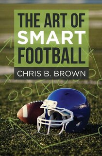 Front cover_The Art Of Smart Football