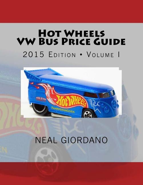 Front cover_Hot Wheels Vw Bus Price Guide