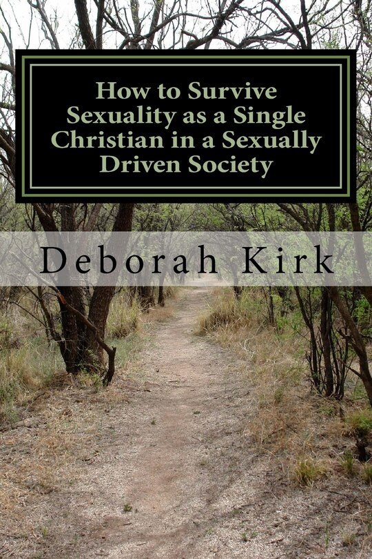 Couverture_How to Survive Sexuality as a Single Christian in a Sexually Driven Society