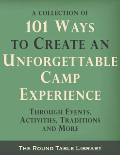 Couverture_101 Ways to Create an Unforgettable Camp Experience