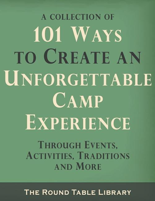 Couverture_101 Ways to Create an Unforgettable Camp Experience