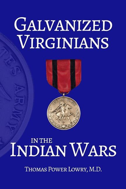 Front cover_Galvanized Virginians in the Indian Wars