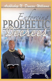 Front cover_Enforcing Prophetic Decrees