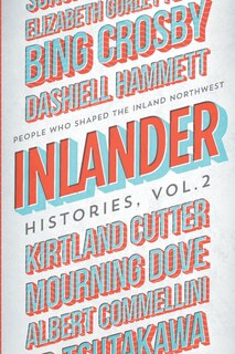 Front cover_Inlander Histories Volume 2