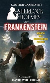 Couverture_Sherlock Holmes vs. Frankenstein