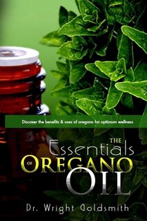 Front cover_The Essentials of Oregano Oil
