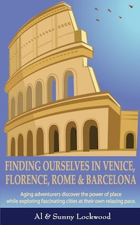 Couverture_Finding Ourselves in Venice, Florence, Rome, & Barcelona