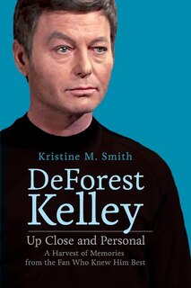 Couverture_DeForest Kelley Up Close and Personal