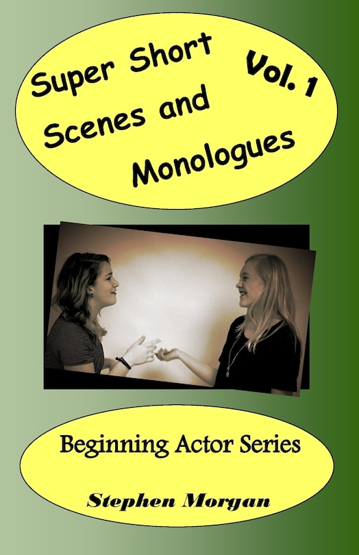 Front cover_Super Short Scenes and Monologues Vol. 1