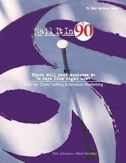 Couverture_Nail It In 90 for Direct Selling & Network Marketing