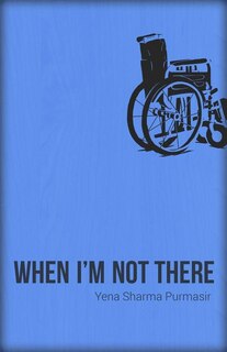 Front cover_When I'm Not There