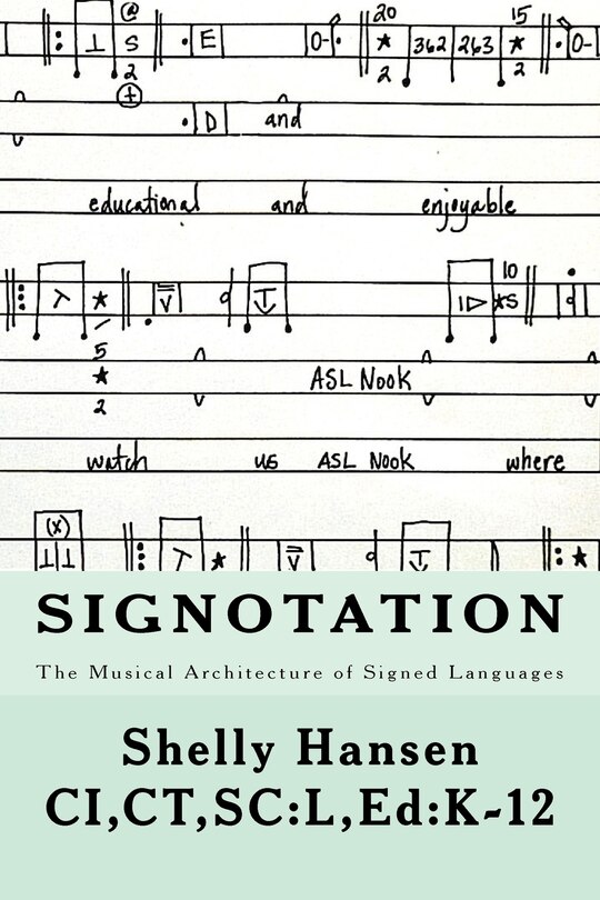 Couverture_Signotation The Musical Architecture of Signed Languages