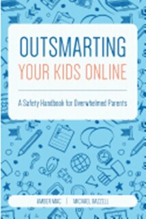 Front cover_Outsmarting Your Kids Online