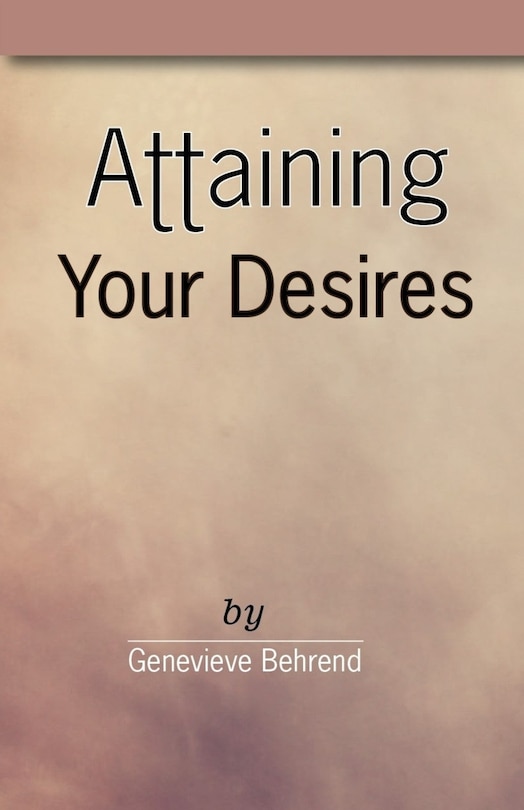Front cover_Attaining Your Desires