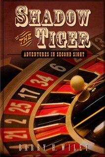Shadow of the Tiger: Adventures in Second Sight