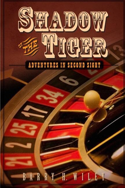Shadow of the Tiger: Adventures in Second Sight