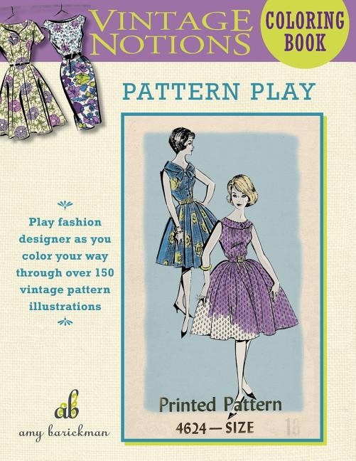 Vintage Notions Coloring Book: Pattern Play