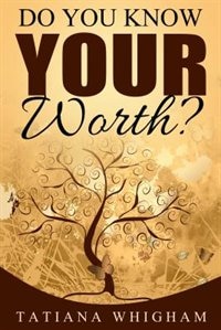 Front cover_Do You Know Your Worth?