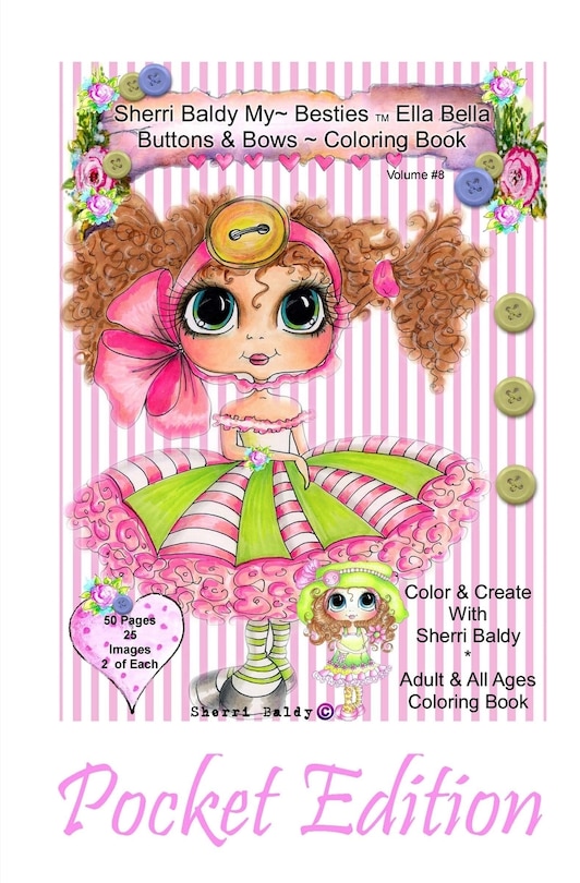 Couverture_Sherri Baldy My-Besties Ella Bella Buttons and Bows Coloring Book Pocket Edition