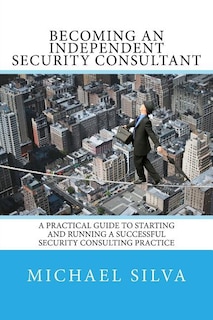 Front cover_Becoming an Independent Security Consultant