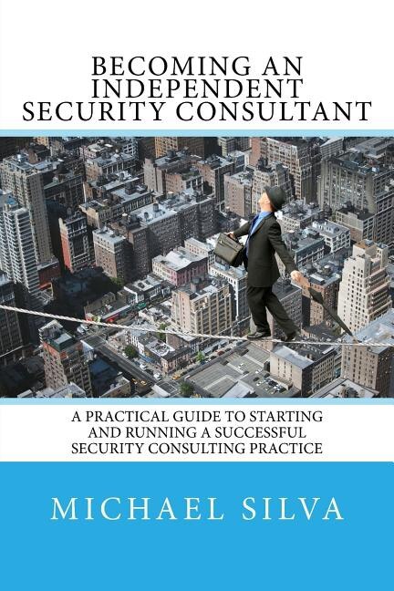 Front cover_Becoming an Independent Security Consultant