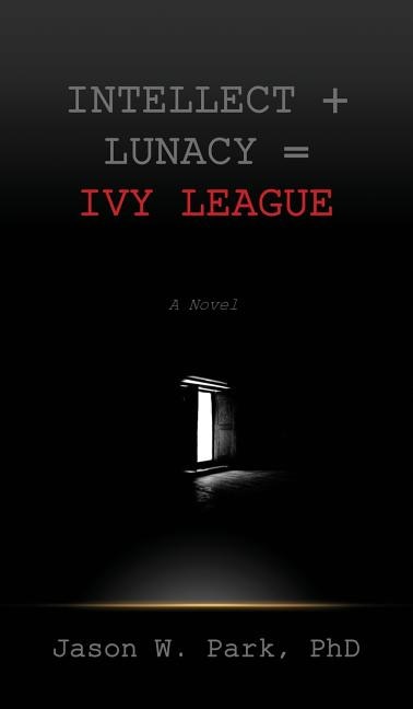 Couverture_Intellect + Lunacy = Ivy League