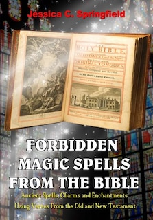 Couverture_Forbidden Magic Spells From The Bible