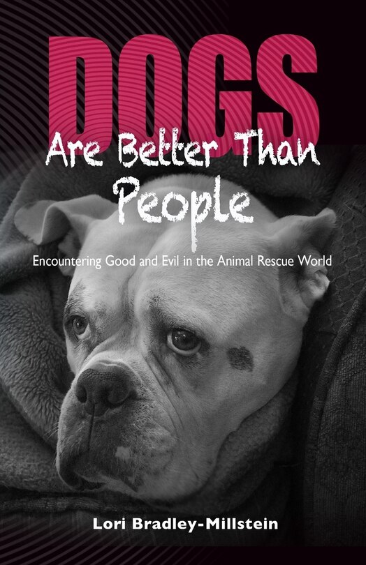 Front cover_Dogs Are Better Than People
